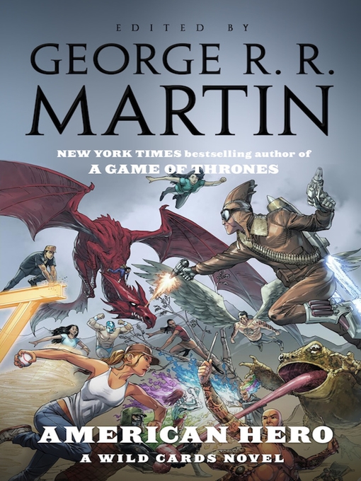 Title details for American Hero by George R. R. Martin - Wait list